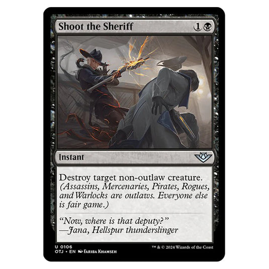 Magic The Gathering - Outlaws of Thunder Junction - Shoot the Sheriff - 0106