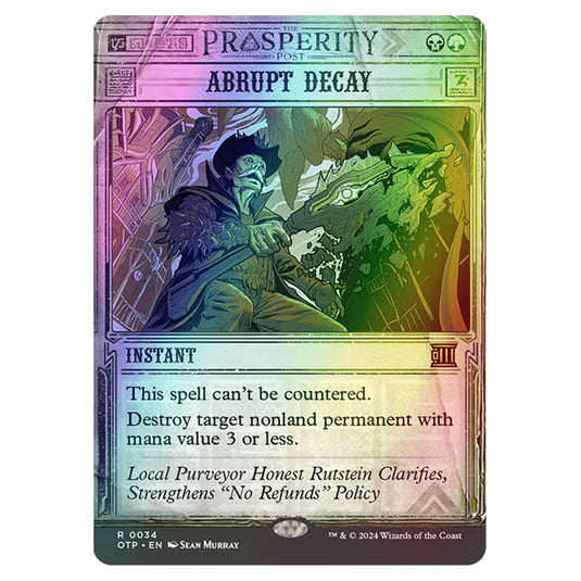 Magic The Gathering - Outlaws of Thunder Junction - Breaking News - Abrupt Decay (Prosperity Showcase) - 0034 (Foil)