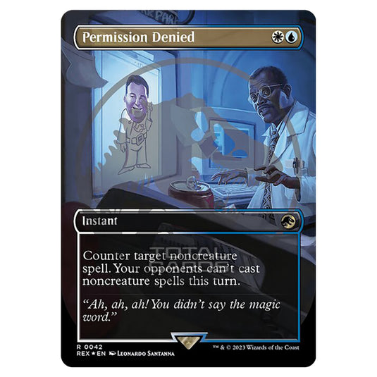 Magic The Gathering - The Lost Caverns of Ixalan - Jurassic World Collection - Permission Denied (Embossed Foil Card) - 0042