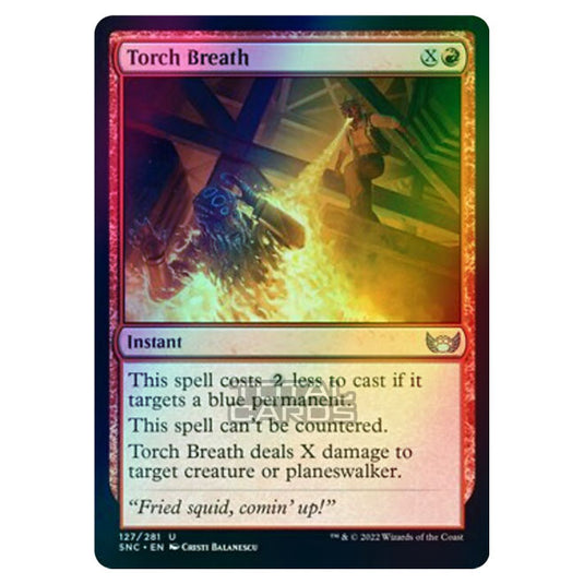 Magic The Gathering - Streets of New Capenna - Torch Breath - 127/281 (Foil)