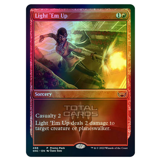 Magic The Gathering - Streets of New Capenna - Light 'Em Up - 466/281 (Foil)