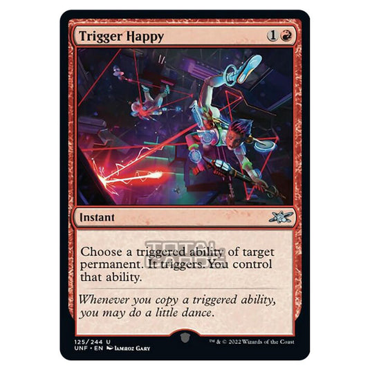 Magic The Gathering - Unfinity - Trigger Happy - 125/244
