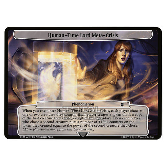 Magic The Gathering - Universes Beyond - Doctor Who - Human-Time Lord Meta-Crisis (Planar Card) - 0585