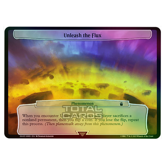 Magic The Gathering - Universes Beyond - Doctor Who - Unleash the Flux (Planar Card) - 0605 (Foil)