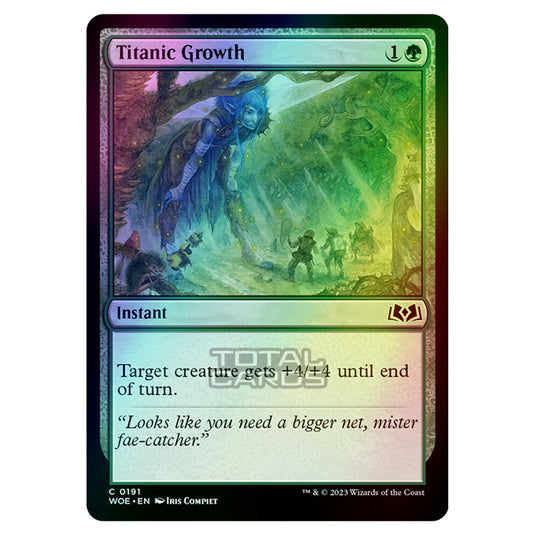 Magic The Gathering - Wilds of Eldraine - Titanic Growth - 191 (Foil)