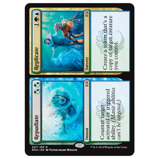 Magic The Gathering - Ravnica Allegiance - Repudiate // Replicate - 227/259