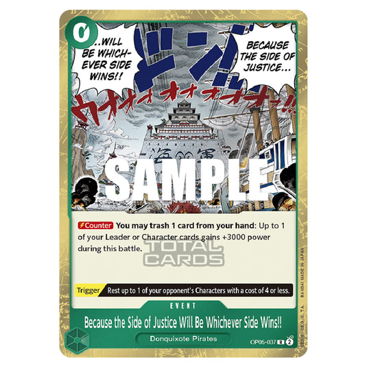 One Piece - Awakening of the New Era - Because the Side of Justice Will Be Whichever Side Wins!! (Rare) - OP05-037