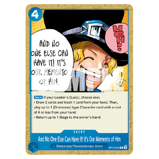 And No One Else Can Have It! It's Our Memento of Him OP15-054 card from the One Piece set Adventure on Kami's Island