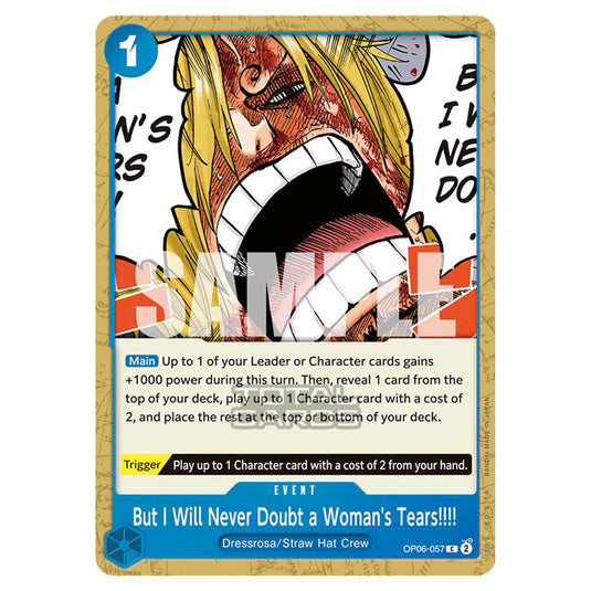 One Piece - Wings of the Captain - But I Will Never Doubt a Woman's Tears!!!! (Common) - OP06-057