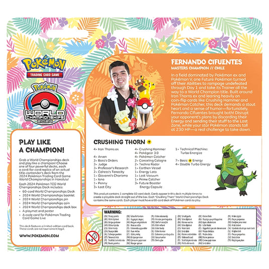 Pokemon - 2024 World Championship Deck - Fernando Cifuentes (Crushing Thorn)