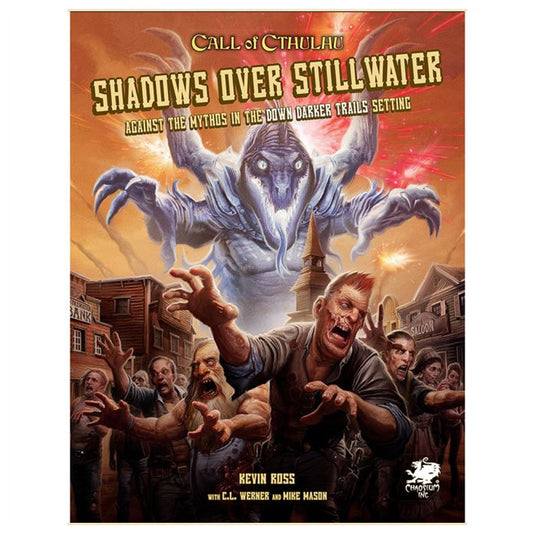Call of Cthulhu RPG - Shadows over Stillwater