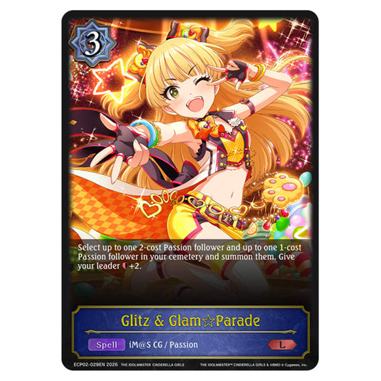 Glitz & Glam☆Parade ECP02-029EN card from the Shadowverse: Evolve set THE iDOLM@STER Cinderella Girls