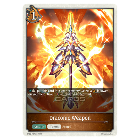 Shadowverse Evolve - BP02 - Reign of Bahamut - Draconic Weapon - BP02-T07EN