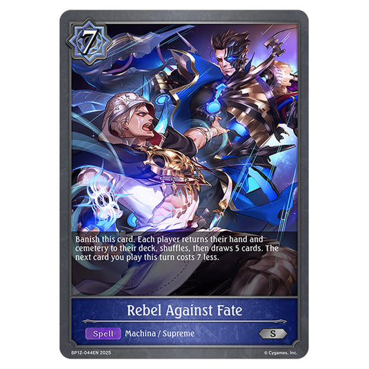 Rebel Against Fate BP12-044EN card from the Shadowverse: Evolve set Worldreaver's Descent & Dominion of Darkness