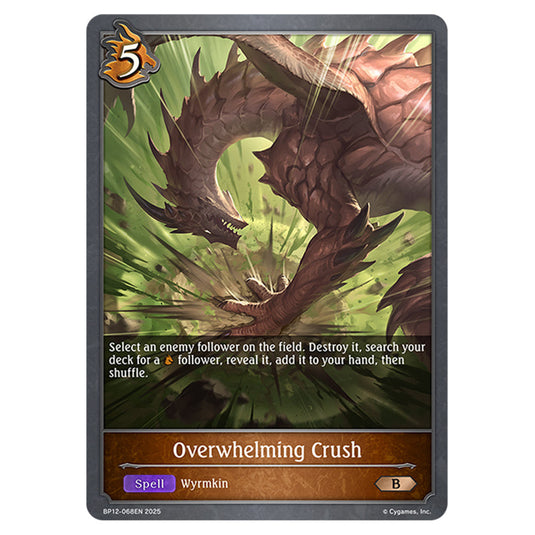 Overwhelming Crush BP12-068EN card from the Shadowverse: Evolve set Worldreaver's Descent & Dominion of Darkness