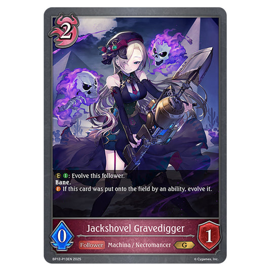 Jackshovel Gravedigger BP12-P13EN card from the Shadowverse: Evolve set Worldreaver's Descent & Dominion of Darkness