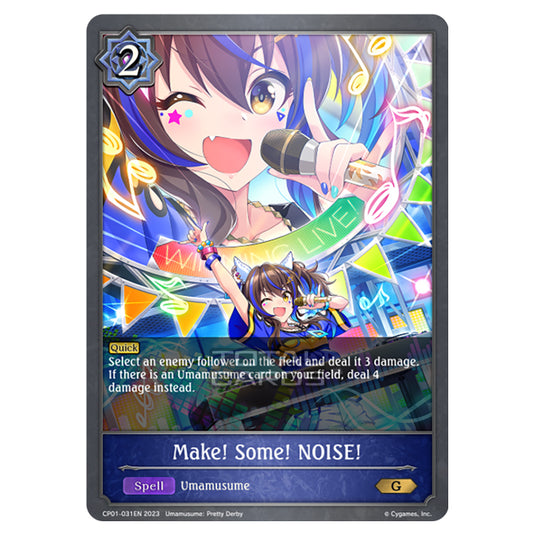 Shadowverse Evolve - CP01 - Umamusume: Pretty Derby - Make! Some! NOISE! - CP01-031EN