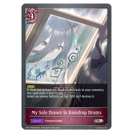 Shadowverse Evolve - CP01 - Umamusume: Pretty Derby - My Solo Drawn to Raindrop Drums - CP01-P45EN
