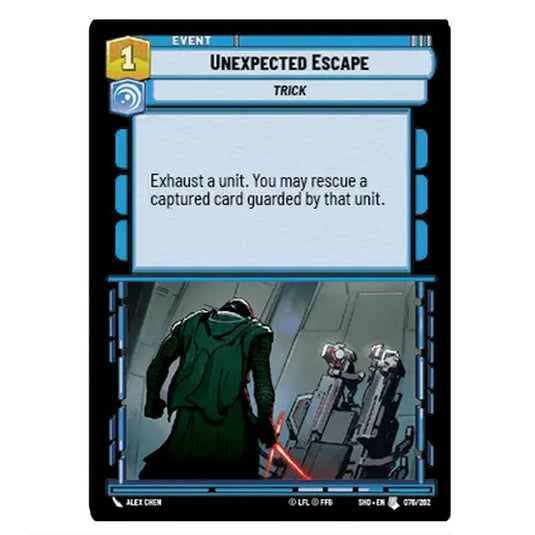 Unexpected Escape 76/262 card from the Star Wars Unlimited set Shadows of the Galaxy