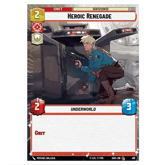 Heroic Renegade 415 card from the Star Wars Unlimited set Shadows of the Galaxy