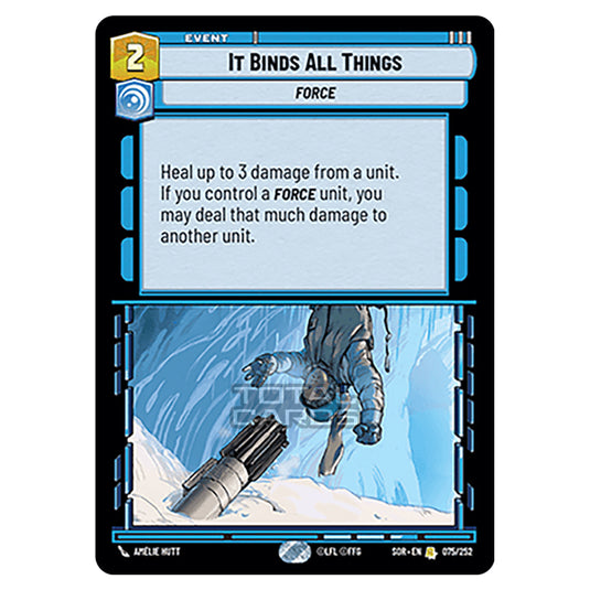 Star Wars Unlimited - Spark of Rebellion - It Binds All Things (Rare) - 075/252