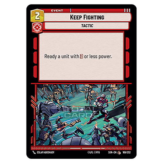 Star Wars Unlimited - Spark of Rebellion - Keep Fighting (Common) - 169/252