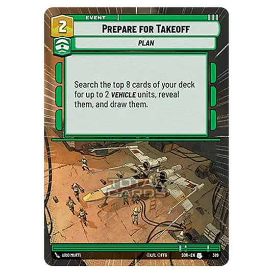 Star Wars Unlimited - Spark of Rebellion - Prepare for Takeoff (Uncommon) - 389 (Hyperspace)