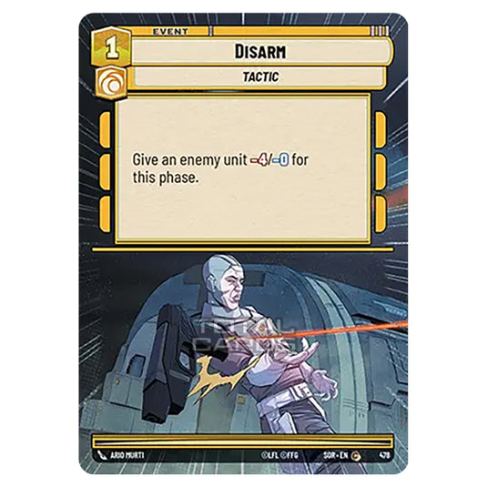 Star Wars Unlimited - Spark of Rebellion - Disarm (Common) - 478 (Hyperspace)