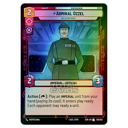 Star Wars Unlimited - Spark of Rebellion - Admiral Ozzel (Uncommon) - 129/252 (Foil)