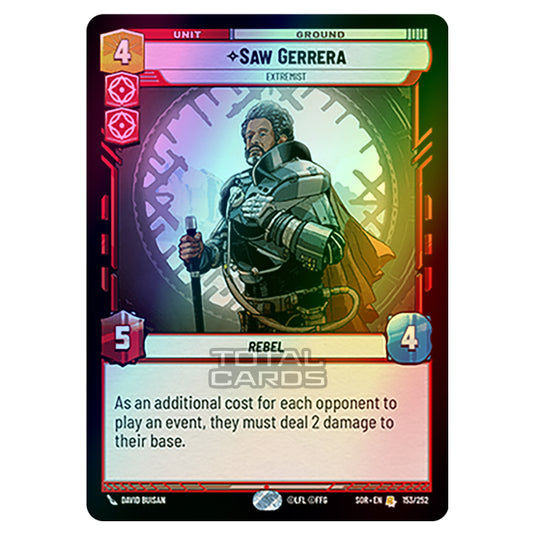 Star Wars Unlimited - Spark of Rebellion - Saw Gerrera (Rare) - 153/252 (Foil)