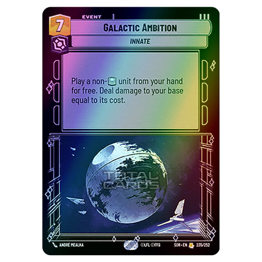 Star Wars Unlimited - Spark of Rebellion - Galactic Ambition (Rare) - 235/252 (Foil)