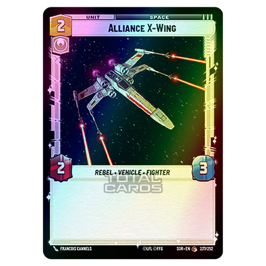 Star Wars Unlimited - Spark of Rebellion - Alliance X-Wing (Common) - 237/252 (Foil)