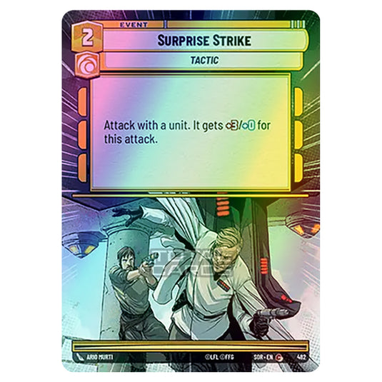 Star Wars Unlimited - Spark of Rebellion - Surprise Strike (Common) - 482 (Hyperspace Foil)