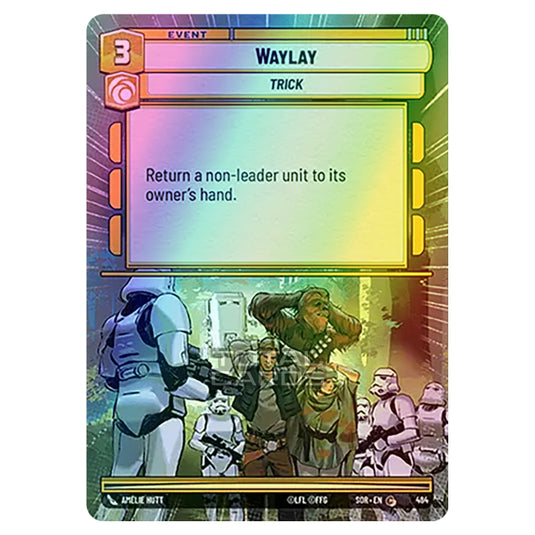 Star Wars Unlimited - Spark of Rebellion - Waylay (Common) - 484 (Hyperspace Foil)