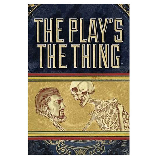 The Play's The Thing