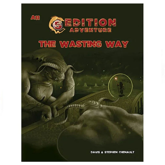 5th Edition Adventures - A11 - The Wasting Way