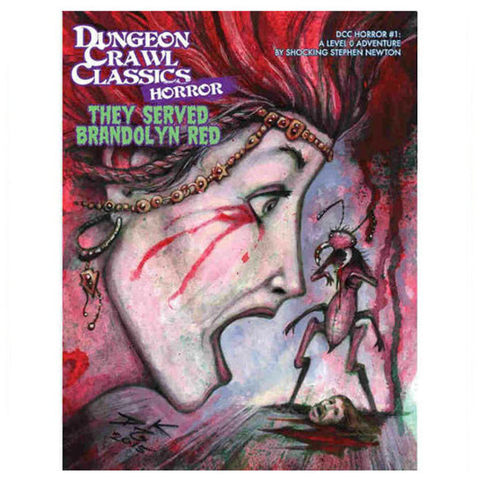 Dungeon Crawl Classics Horror #1 - They Served Brandolyn Red
