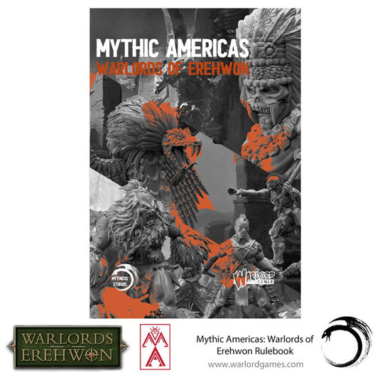 Warlords of Erehwon - Mythic Americas - Warlords of Erehwon Rulebook