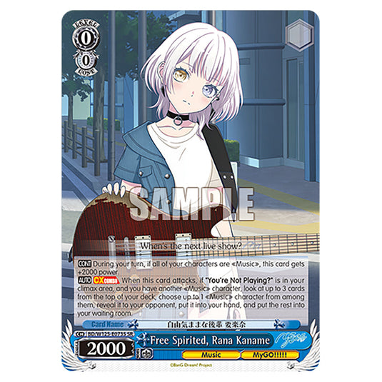 Free Spirited, Rana Kaname BD/W125-E073S card from the Weiss Schwarz set MyGO!!!!! × Ave Mujica