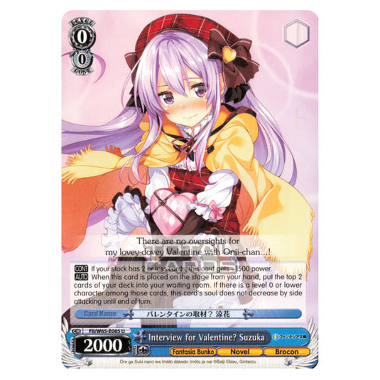 Weiss Schwarz - Fujimi Fantasia Bunko - Interview for Valentine? Suzuka (Uncommon) Fii/W65-E085