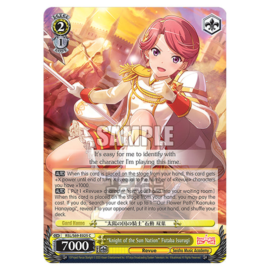 Weiss Schwarz - Revue Starlight - Re LIVE - "Knight of the Sun Nation" Futaba Isurugi (C) RSL/S69-E025