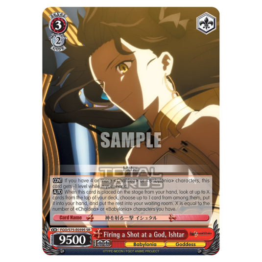 Weiss Schwarz - Fate/Grand Order Absolute Demonic Front: Babylonia - Firing a Shot at a God, Ishtar (SR) FGO/S75-E059S
