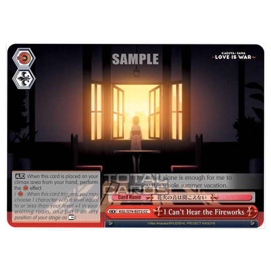 Weiss Schwarz - Kaguya-Sama - Love Is War - I Can't Hear the Fireworks (CC) KGL/S79-E072