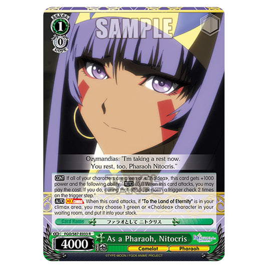 Weiss Schwarz - Fate/Grand Order THE MOVIE - Divine Realm of the Round Table Camelot - As a Pharaoh, Nitocris (R) FGO/S87-E033