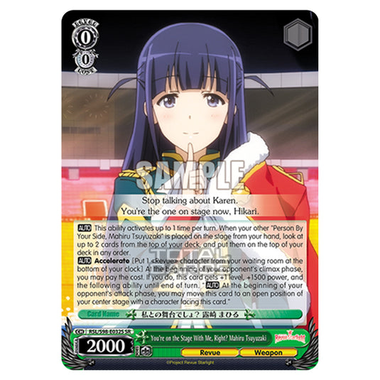 Weiss Schwarz - Revue Starlight The Movie - You're on the Stage With Me, Right? Mahiru Tsuyuzaki (SR) RSL/S98-E032S