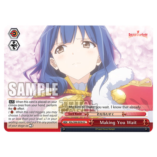 Weiss Schwarz - Revue Starlight The Movie - Making You Wait (CC) RSL/S98-E076
