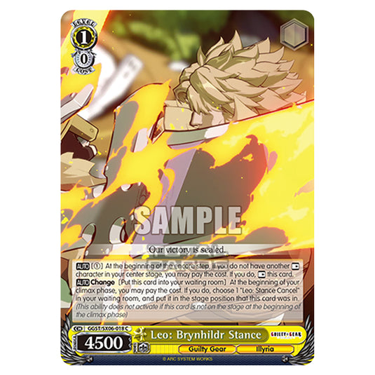 Weiss Schwarz - Guilty Gear Strive - Leo: Brynhildr Stance (C) GGST/SX06-018