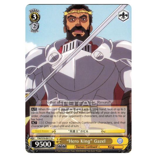 Weiss Schwarz - That Time I Got Reincarnated as a Slime - "Hero King" Gazel (Uncommon) TSK/S70-E017