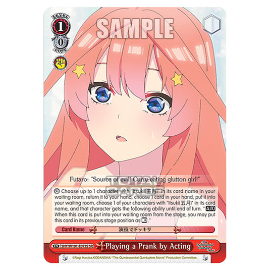 Weiss Schwarz - The Quintessential Quintuplets Movie - Playing a Prank by Acting (SR) 5HY/W101-E073S