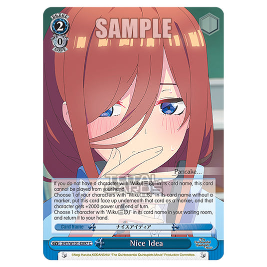 Weiss Schwarz - The Quintessential Quintuplets Movie - Nice Idea (C) 5HY/W101-E097